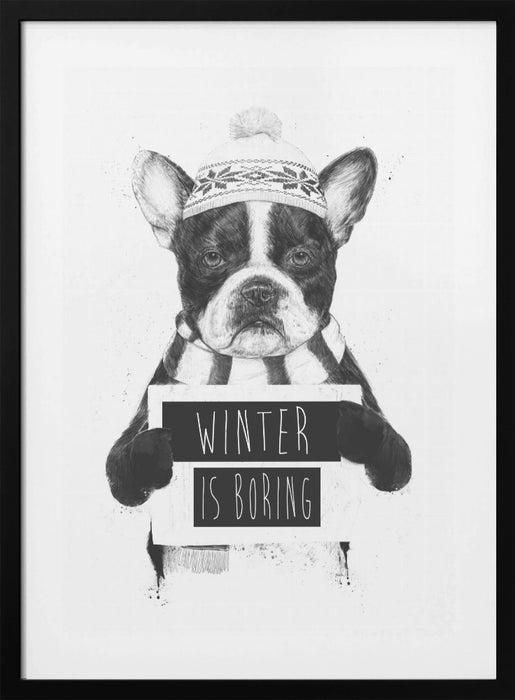 Winter is boring Framed Art Modern Wall Decor