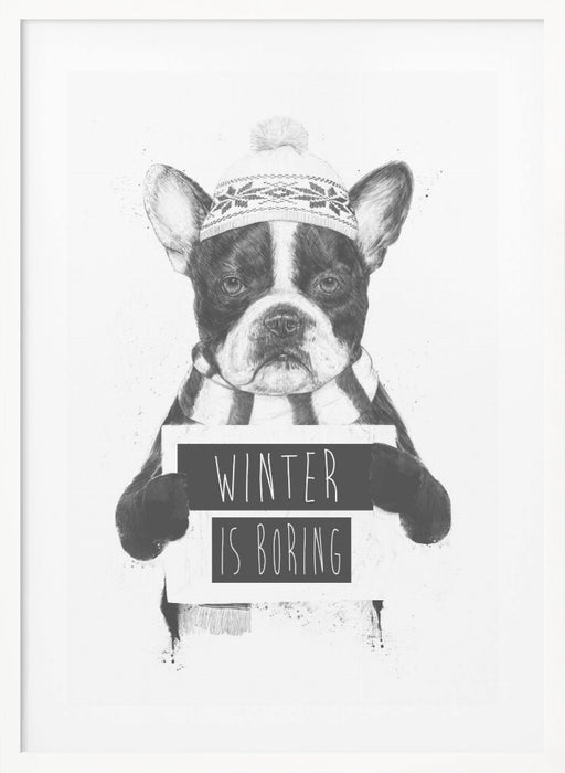 Winter is boring Framed Art Modern Wall Decor