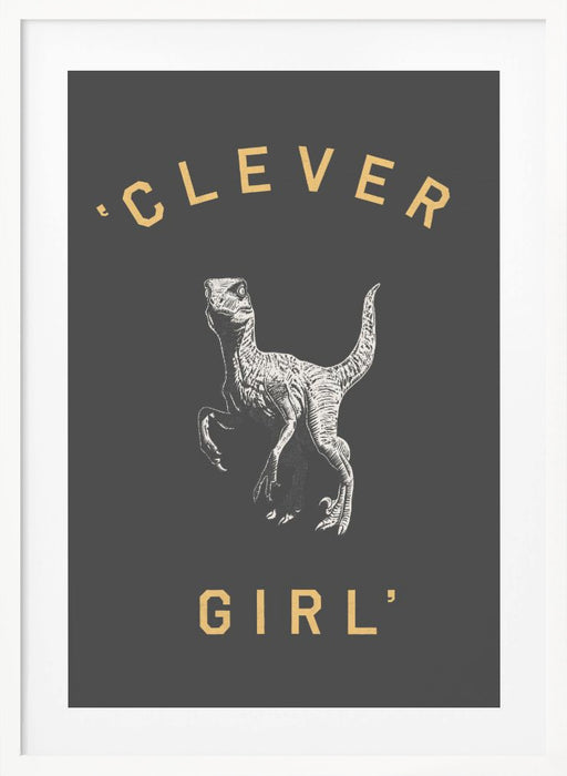 Clever Girl   Dark Print Framed Art Wall Decor