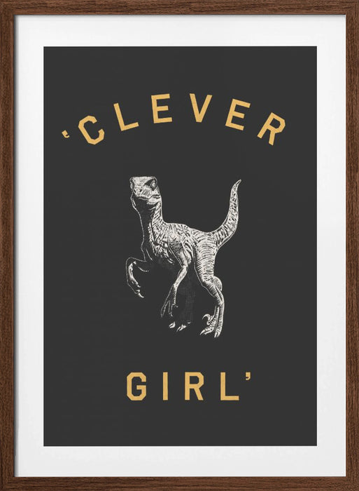 Clever Girl   Dark Print Framed Art Wall Decor