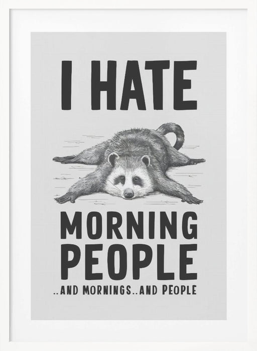 I Hate Morning People Framed Art Modern Wall Decor