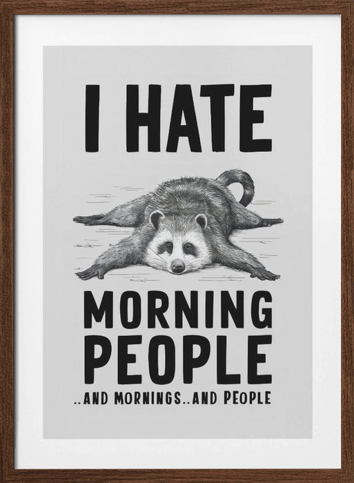 I Hate Morning People Framed Art Modern Wall Decor