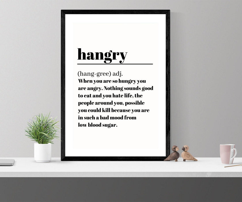 Artwork Hangry Typography kitchen wall art decor framed - Modern Memory Design Picture frames - New Jersey Frame shop custom framing