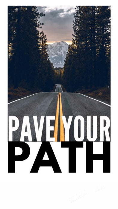 Artwork Pave your path motivational inspirational quote wall art framed for wall decor - Modern Memory Design Picture frames - New Jersey Frame shop custom framing