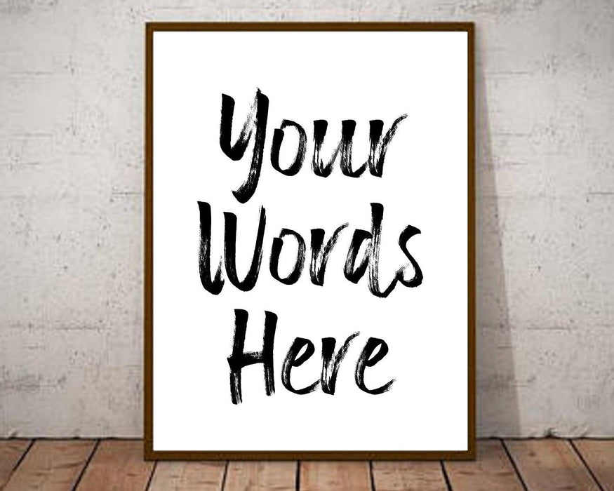 Custom quote poster art print sign personalized