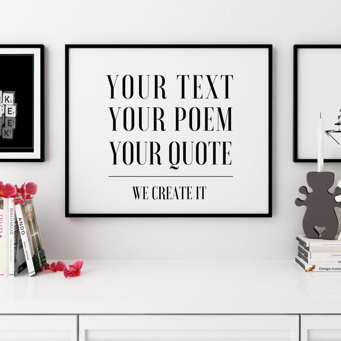 Custom text poster quote print