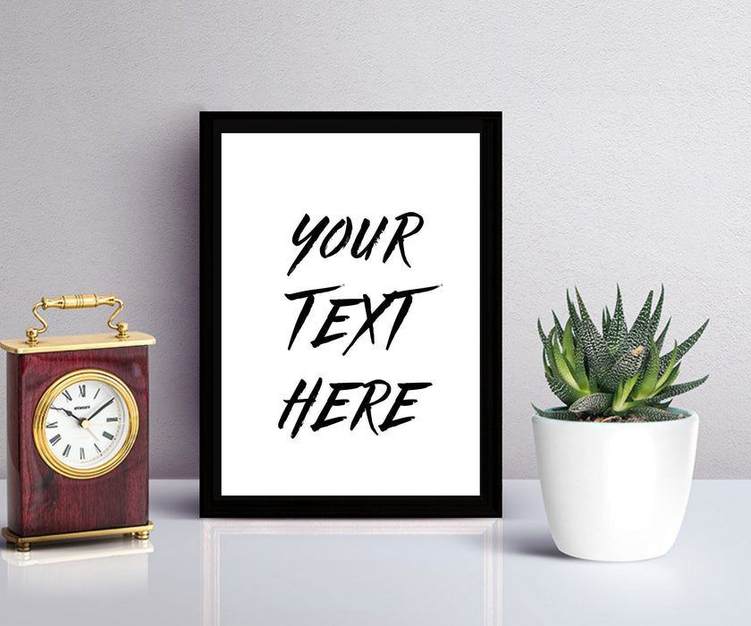 Frame Custom Quote Sign Art Print