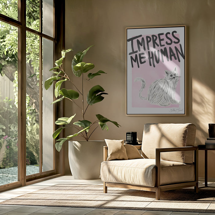 Cat Owner - Impress Me Human Framed Art Modern Wall Decor