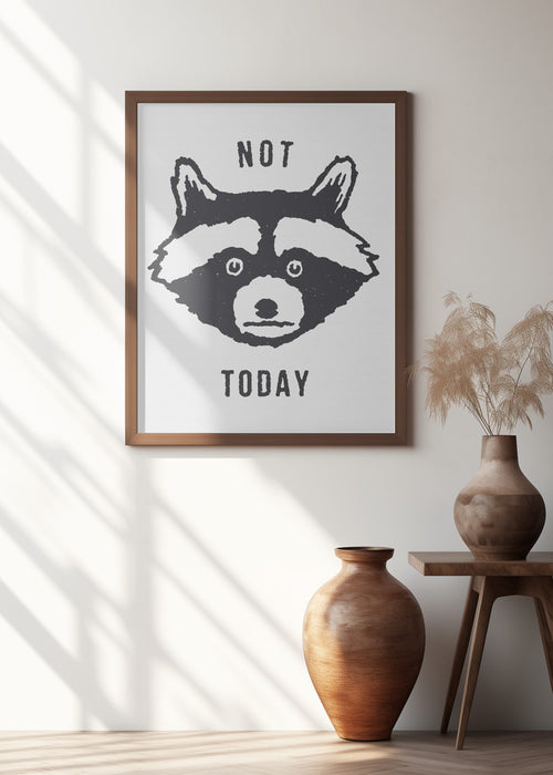 Not Today Framed Art Wall Decor