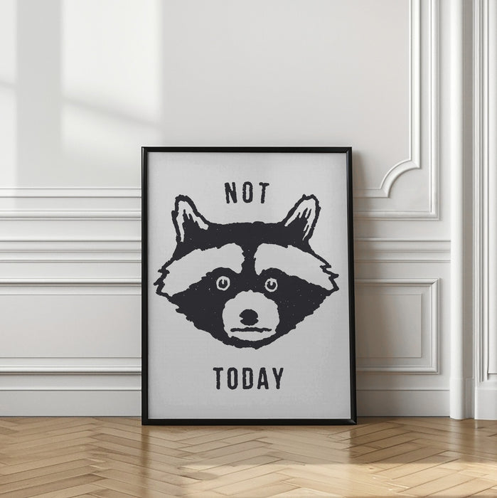 Not Today Framed Art Wall Decor