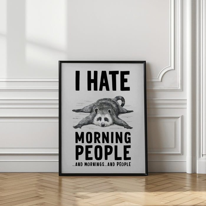 I Hate Morning People Framed Art Modern Wall Decor